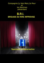 B.R.I : Brigade du Rire Improvisé Le Lieu Affiche