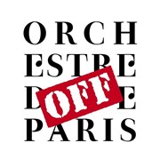 OFF des Musiciens de l'Orchestre de Paris La Petite Halle Affiche