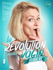 Elodie KV dans La révolution positive du vagin Royale Factory Affiche