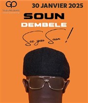 Soun Dembele dans See You Soun ! La grande poste - Espace improbable Affiche