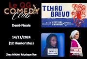 Festival d'humour : Tchao Bravo / Demi-Finale au QG Comedy Club QG Comedy Club-Chez Michel Musique Live Affiche