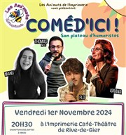 Coméd'ici L'Imprimerie Affiche