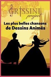 Les plus belles chansons de Dessins Animés | Grissini Project Folies Bergre Affiche