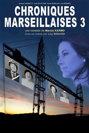 Chroniques Marseillaises 3 Divine Comdie Affiche