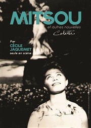 Mitsou et autres nouvelles : parcours amoureux sur des textes de Colette Thtre de la violette Affiche