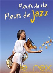 Fleurs de vie, fleurs de jazz Le Rex de Toulouse Affiche