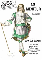 Le Menteur Thtre du Nord Ouest Affiche