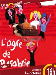 L'ogre de barabrie Thtre le Nombril du monde Affiche