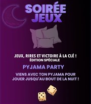 Soirée Jeux Spéciale Pyjama Party L'Appart de la Villette Affiche