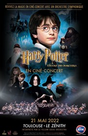 Harry Potter à l'école des sorciers : Ciné concert | Toulouse Znith de Toulouse Affiche