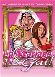 Un Mariage follement gai ! Le Paris - salle 3 Affiche