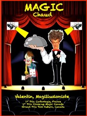 Valentin dans Magic Chaud Le Panache Affiche