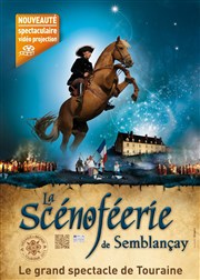 Scénoféerie de Semblançay | Le grand spectacle de Touraine La Scnoferie de Semblanay Affiche