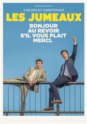 Les Jumeaux dans Bonjour, au revoir, s'il vous plaît, merci Centre Culturel l'Odysse Affiche