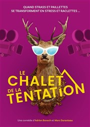 Le chalet de la tentation Comdie du Finistre - Les ateliers des Capuins Affiche