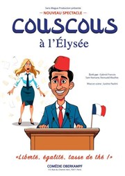 Couscous à l'Élysée Comdie Oberkampf Affiche