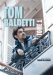 Tom Baldetti dans Tome 1 Comdie de Rennes Affiche