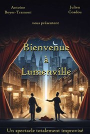 Bienvenue à Lumenville ! Improvi'bar Affiche