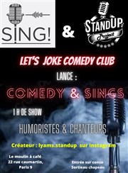 Comedy & Sings Le Moulin  caf Affiche