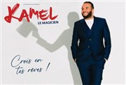 Kamel le Magicien dans Crois en tes rêves ! Thtre Casino Barrire de Lille Affiche