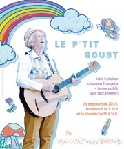 Le P'tit Goust Thtre de Nesle - petite salle Affiche