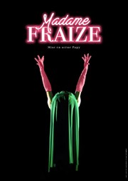 Marc Fraize dans Madame Fraize Radiant-Bellevue Affiche