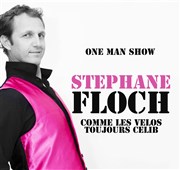 Stephane Floch dans Comme les vélos toujours Célib La comdie de Marseille (anciennement Le Quai du Rire) Affiche