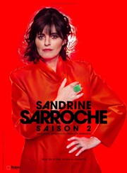 Sandrine Sarroche dans Saison 2 Palais des Congrs du Cap d'Agde Affiche