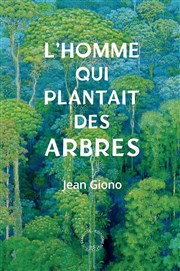 Martin Gardey de Soos : L'Homme qui plantait des arbres L'Appart Caf - Caf Thtre Affiche