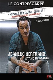 JeanLuc Bertrand dans Stand up Magic Le Contrescarpe Affiche