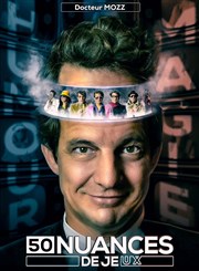 Docteur Mozz dans 50 nuances de Je(ux) Espace Robert Ollive Affiche