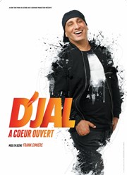 D'jal dans À coeur ouvert Thtre de la Cit Affiche