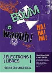 Electrons Libres : Festival de Science-Show Espace des sciences Pierre-Gilles de Gennes Affiche