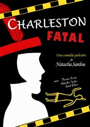 Charleston Fatal Marelle des Teinturiers Affiche