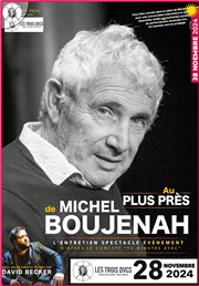 Au plus près de Michel Boujenah Les trois Ducs Affiche