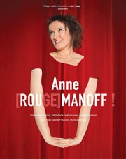 Anne Roumanoff dans Anne Rou(ge)manoff Parc Expo Le Chorus Affiche