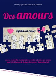 Des amours (lyubit, en russe) IREPScnes Thtre Affiche