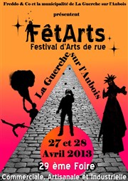 Fêt'Arts - Festival Arts de Rue - Jour 2 Ville de La Guerche sur l'Aubois Affiche