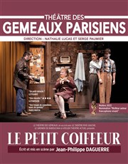 Le Petit Coiffeur Théâtre des Gémeaux Parisiens Affiche