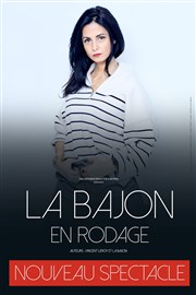 La Bajon | Nouveau Spectacle en rodage Le Troyes Fois Plus Affiche