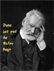 Visite guidée : Dans les pas de Victor Hugo | par Hugo Le Guen Station Luxembourg - RER B Affiche