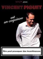 Vincent Piguet est un coquinou Thtre de l'Eau Vive Affiche