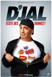 D'Jal teste des vannes ! Thtre  l'Ouest de Lyon Affiche