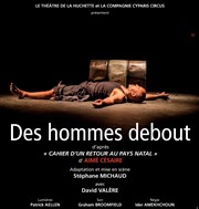 Des Hommes debout Thtre de la Huchette Affiche