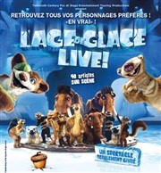 l'Âge de Glace Live ! Halle Tony Garnier Affiche