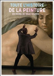 Toute l'histoire de la peinture en moins de deux heures | par Hector Obalk Thtre Le 13me Art - Grande salle Affiche