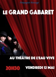 Le Grand Cabaret Thtre de l'Eau Vive Affiche