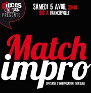 Match d'improvisation avec Pièces en Stock L'Iris Affiche