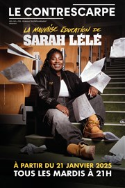 Sarah Lélé dans La Mauvaise Éducation Le Contrescarpe Affiche