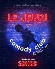 Le jeudi Comedy Club Thtre de l'Observance - salle 1 Affiche